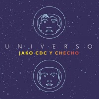 CD "Universo" [2015] - Jako CDC & CheCho